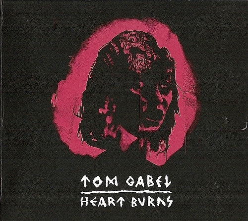Tom Gabel : Heart Burns (12",EP)
