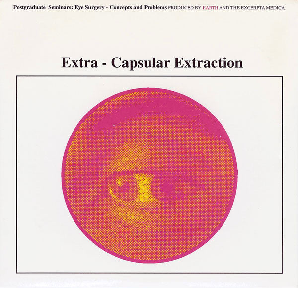 Earth (2) : Extra-Capsular Extraction (12",33 ⅓ RPM,EP,Reissue,Repress)
