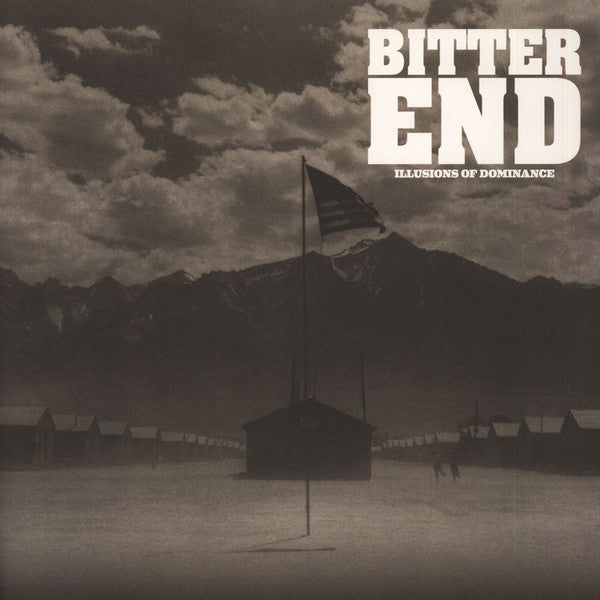 Bitter End : Illusions Of Dominance (LP)