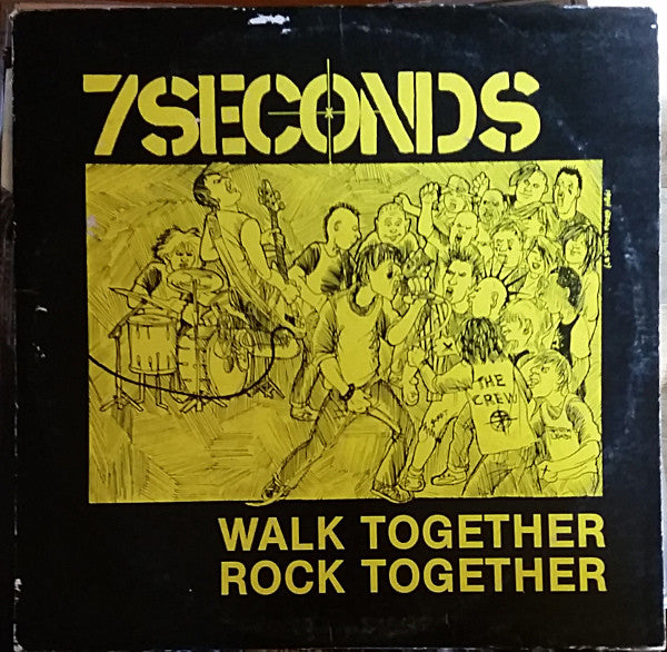 7 Seconds : Walk Together, Rock Together (12",33 ⅓ RPM,Mini-Album)