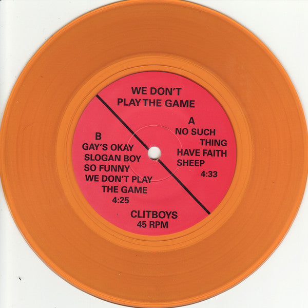 Clitboys : We Dont Play The Game (7",45 RPM,EP,Reissue)
