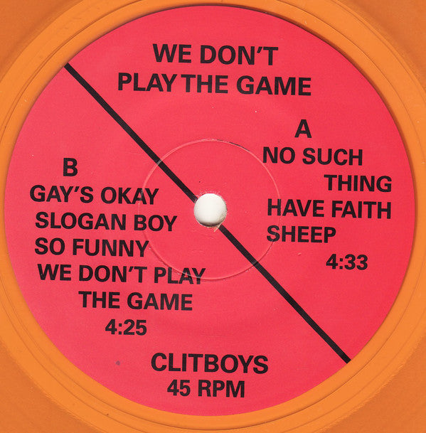 Clitboys : We Dont Play The Game (7",45 RPM,EP,Reissue)