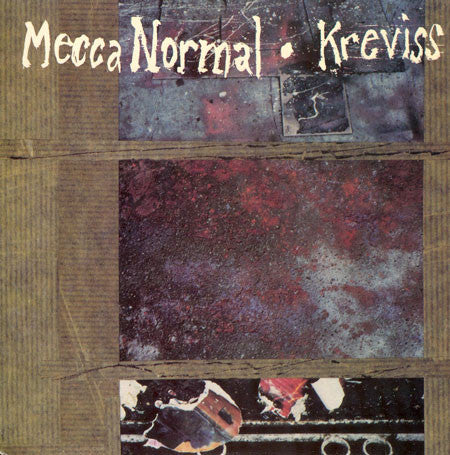 Mecca Normal / Kreviss : You Heard It All / Broken Flowers / Going To Hell (7",Single,Limited Edition)