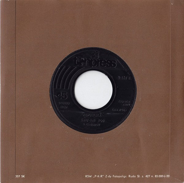 Republika : Układ Sił / Sexy Doll (7",Single,45 RPM)