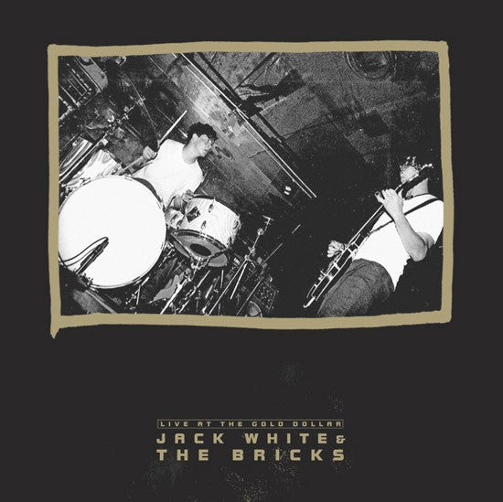 Jack White And The Bricks, 2 Star Tabernacle & Go, The : Live At The Gold Dollar (LP,Album)
