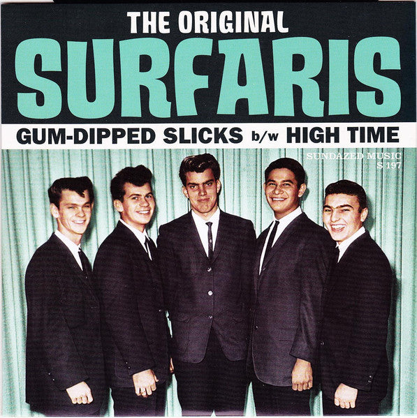 Original Surfaris, The : Gum-Dipped Slicks / High Time (7",45 RPM,Reissue,Mono)