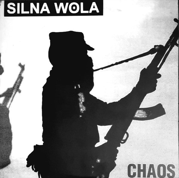 Silna Wola : Chaos (10",33 ⅓ RPM)