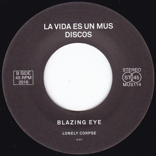 Blazing Eye : Lonely Corpse (7",45 RPM,Single)