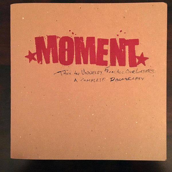 Moment (2) : Thick And Unwieldy From All Our Layers: A Complete Discography (LP,Compilation,Numbered,Remastered,Stereo)