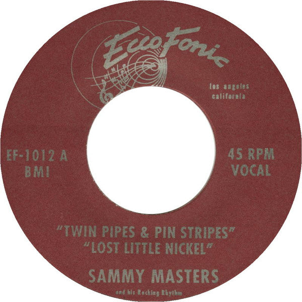 Sammy Masters : Twin Pipes And Pin Stripes (7",45 RPM)