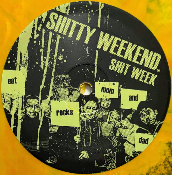 Shitty Weekend : Shit Week (LP,45 RPM)