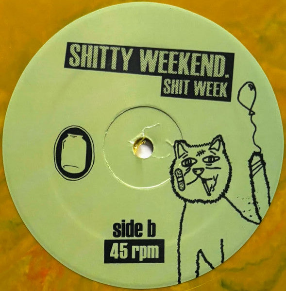 Shitty Weekend : Shit Week (LP,45 RPM)