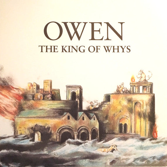 Owen (4) : The King Of Whys (LP,Album,Limited Edition)
