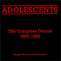 Adolescents : The Complete Demos 1980-1986 (Compilation,LP)