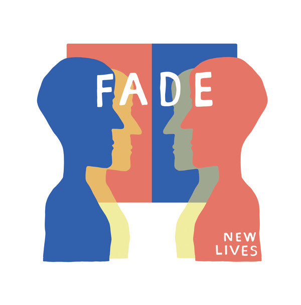 New Lives : Fade (12", S/Sided, EP)