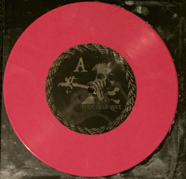 Fuck It...I Quit! : Demo (7",EP,Limited Edition)