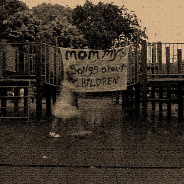 Mommy (4) : Songs About Children (LP,White Label)