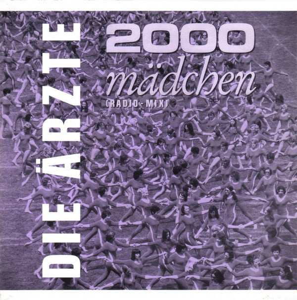 Die Ärzte : 2000 Mädchen (7", Single)