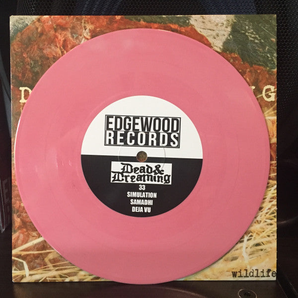 Dead & Dreaming : Wildlife (7")