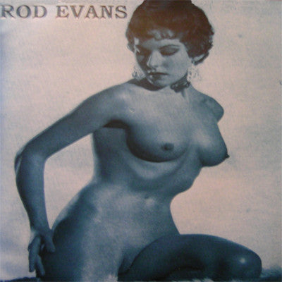 Rod Evans – Hard To Be Without You (7")