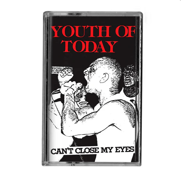 Youth Of Today - Can't Close My Eyes (Cassette)