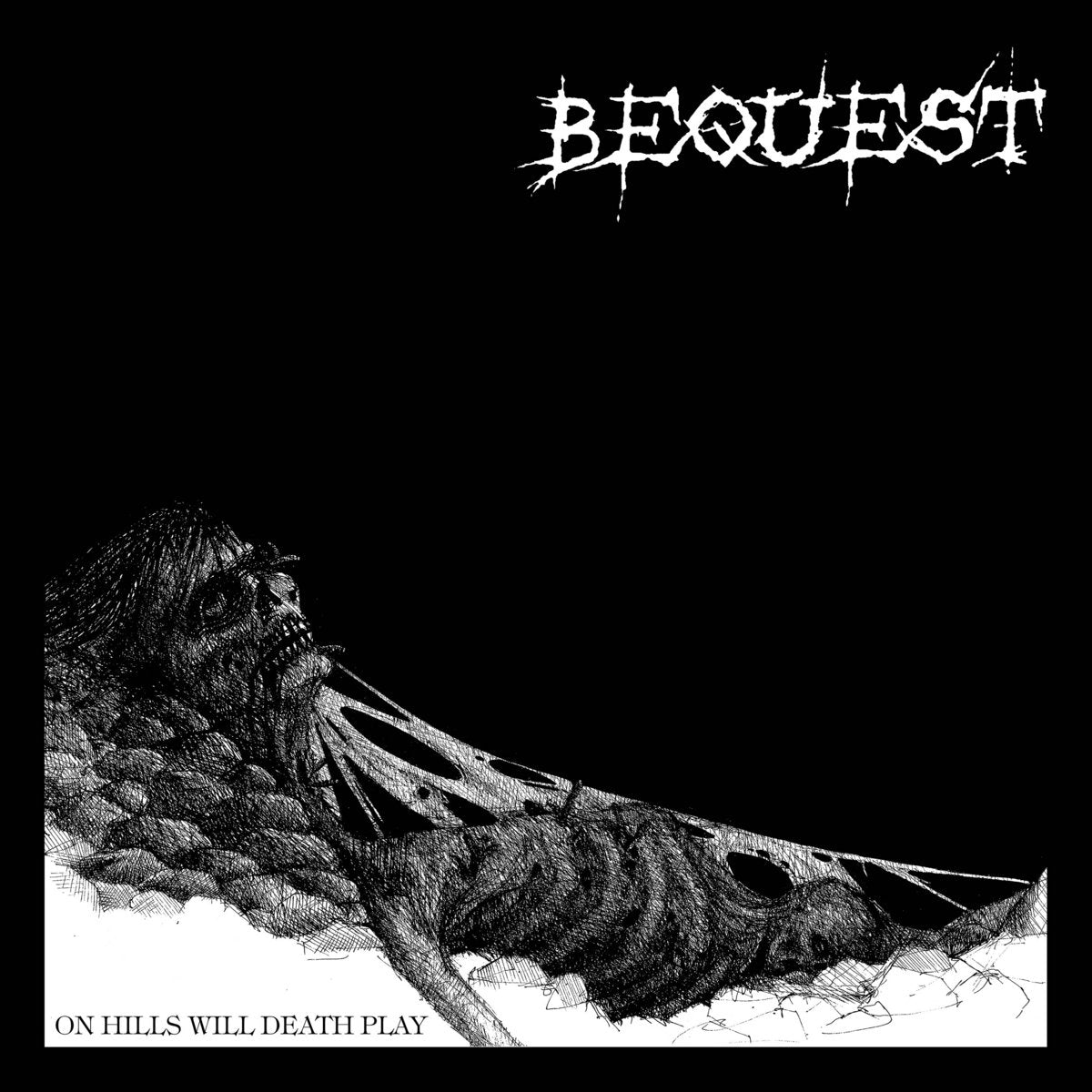 Bequest  - On Hills Will Death Play (12")