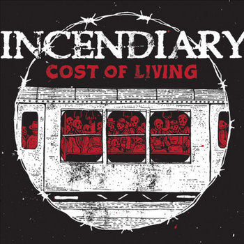 Incendiary  - Cost Of Living (12")