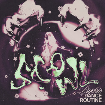 Scowl  - Psychic Dance Routine (12")
