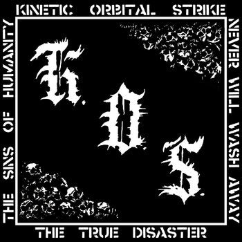 Kinetic Orbital Strike -  The True Disaster (12")