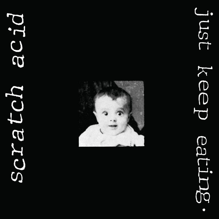 Scratch Acid - Just Keep Eating (LP)