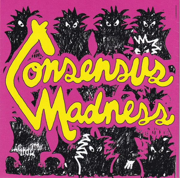 Consensus Madness - Consensus Madness (7")