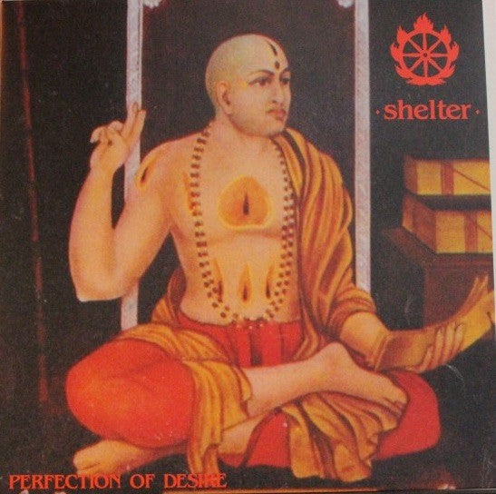 Shelter  - Perfection Of Desire (LP)