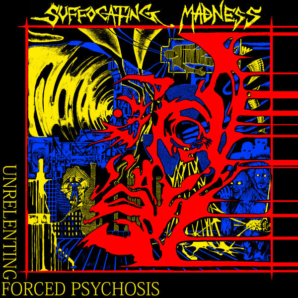 Suffocating Madness - Unrelenting Forced Psychosis (LP)