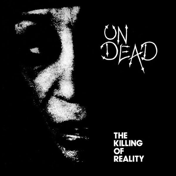 The Undead - The Killing Of Reality (LP)