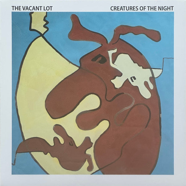 The Vacant Lot  - Creatures Of The Night (7")